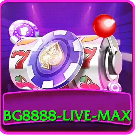BG8888 Live Max - 2