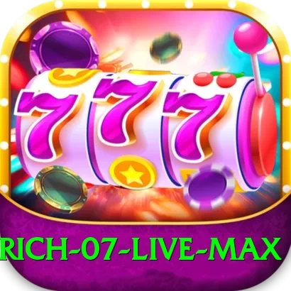 Super Rich 07 Live Max - 2
